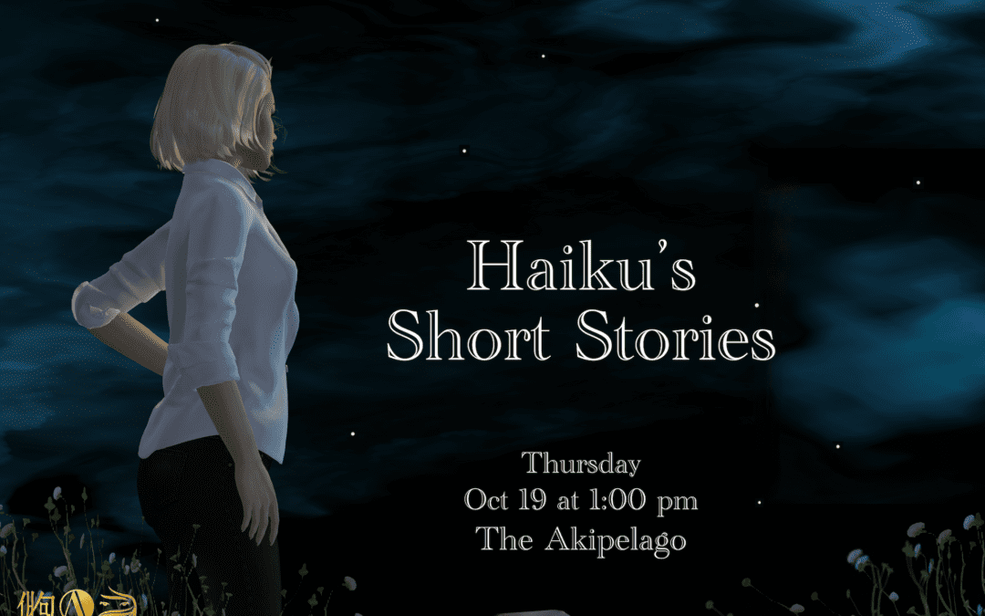 Haiku’s Short Stories Unveiled: A Literary Extravaganza in Second Life