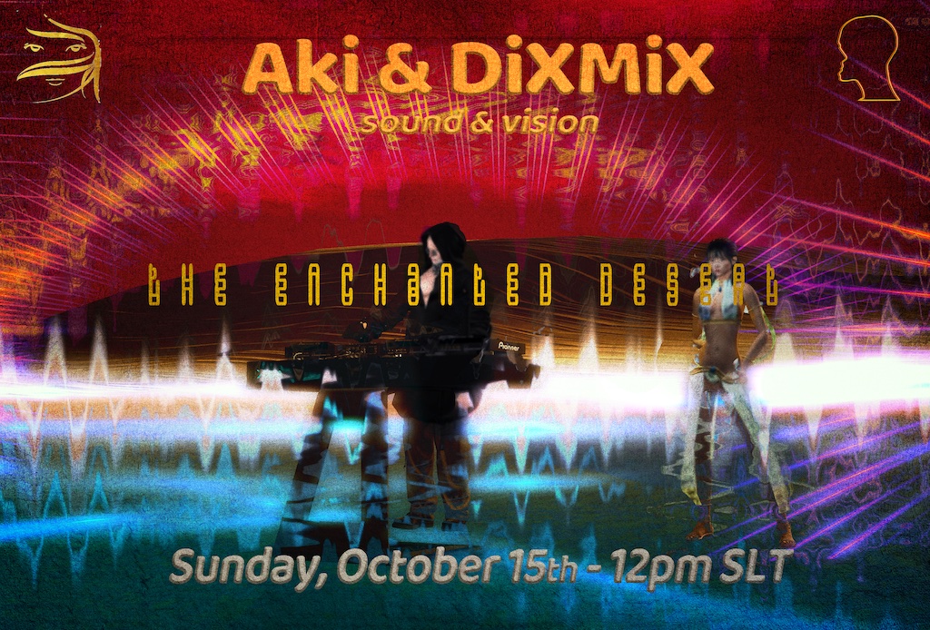 Unveiling the Enchanted Desert: Aki & Dixmix's Mesmerizing Sound & Vision Event 1 aki SV the enchanted desert 10241864