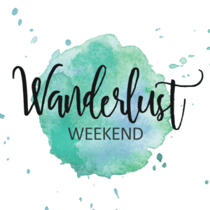 Wanderlust Weekend 202 wanderlust weekend