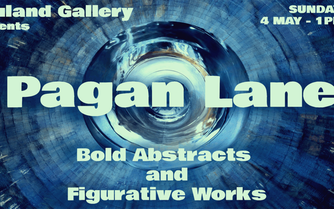 iLoveEvents 1 BOLD ABSTRACTS AND FIGURATIVE WORKS — An Exhibition by Pagan Lane